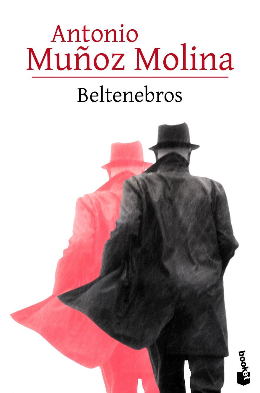 BELTENEBROS | 9788432232084 | ANTONIO MUÑOZ MOLINA | Llibreria Ombra | Llibreria online de Rubí, Barcelona | Comprar llibres en català i castellà online