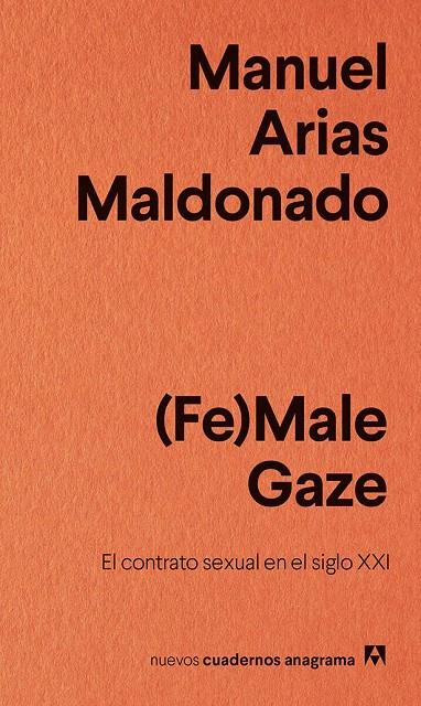 (FE)MALE GAZE | 9788433916242 | ARIAS MALDONADO, MANUEL | Llibreria Ombra | Llibreria online de Rubí, Barcelona | Comprar llibres en català i castellà online