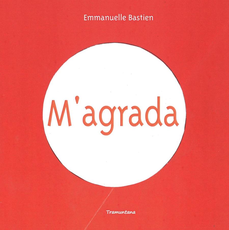 M'AGRADA | 9788416578351 | BASTIEN BASTIEN, EMMANUELLE | Llibreria Ombra | Llibreria online de Rubí, Barcelona | Comprar llibres en català i castellà online