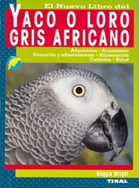 YACO O LORO GRIS AFRICANO | 9788430543427 | WRIGHT, MAGGIE | Llibreria Ombra | Llibreria online de Rubí, Barcelona | Comprar llibres en català i castellà online