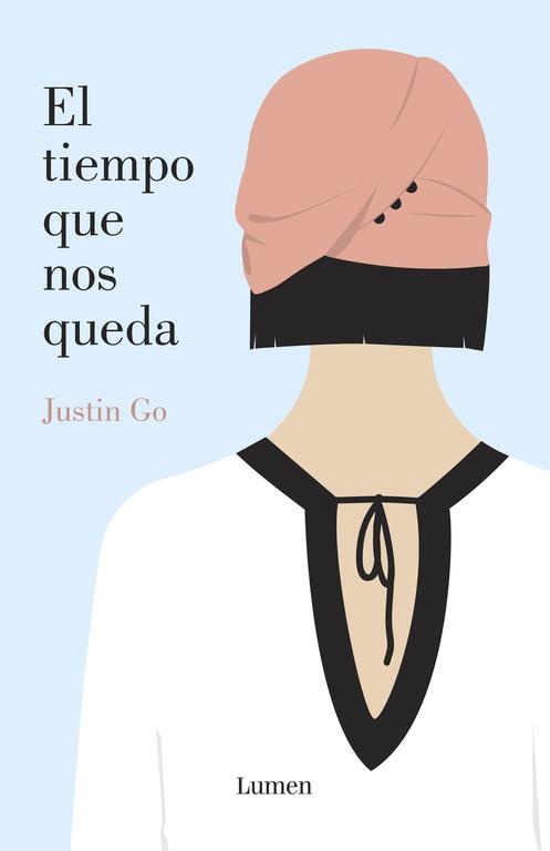 EL TIEMPO QUE NOS QUEDA | 9788426401977 | GO,JUSTIN | Llibreria Ombra | Llibreria online de Rubí, Barcelona | Comprar llibres en català i castellà online