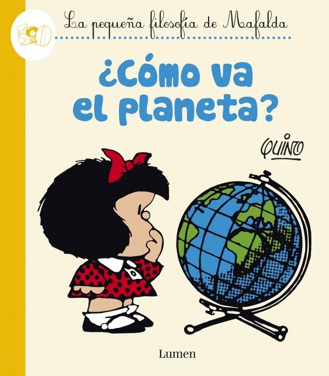 CÓMO VA EL PLANETA MAFALDA | 9788426401625 | QUINO | Llibreria Ombra | Llibreria online de Rubí, Barcelona | Comprar llibres en català i castellà online