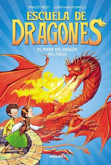 ESCUELA DE DRAGONES 4 - EL PODER DEL DRAGÓN DEL FUEGO | 9788427224940 | WEST, TRACEY | Llibreria Ombra | Llibreria online de Rubí, Barcelona | Comprar llibres en català i castellà online