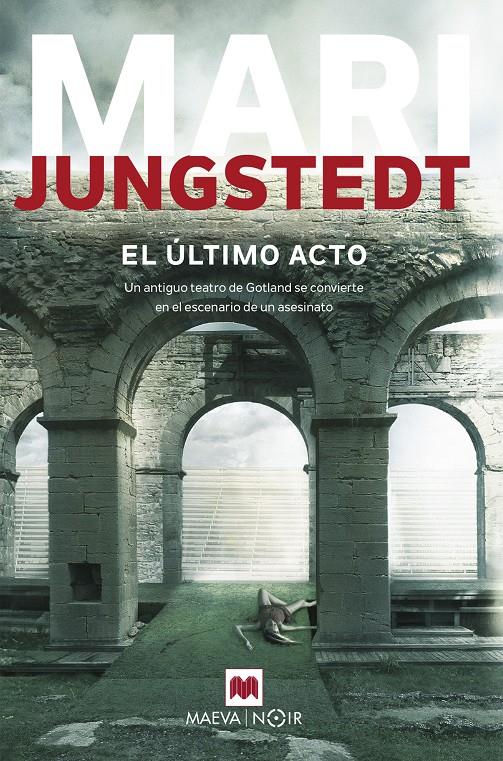 EL ÚLTIMO ACTO | 9788416690657 | JUNGSTEDT, MARI | Llibreria Ombra | Llibreria online de Rubí, Barcelona | Comprar llibres en català i castellà online