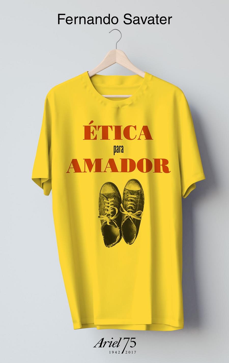 ÉTICA PARA AMADOR - 75 ANIVERSARIO DE ARIEL | 9788434426979 | SAVATER, FERNANDO | Llibreria Ombra | Llibreria online de Rubí, Barcelona | Comprar llibres en català i castellà online