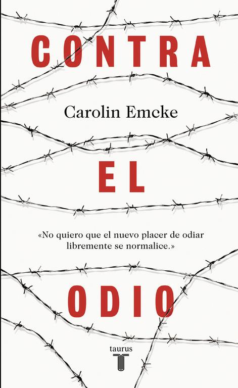 CONTRA EL ODIO | 9788430618743 | EMCKE, CAROLIN | Llibreria Ombra | Llibreria online de Rubí, Barcelona | Comprar llibres en català i castellà online