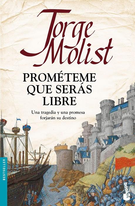 PROMÉTEME QUE SERÁS LIBRE | 9788499986241 | MOLIST, JORGE | Llibreria Ombra | Llibreria online de Rubí, Barcelona | Comprar llibres en català i castellà online