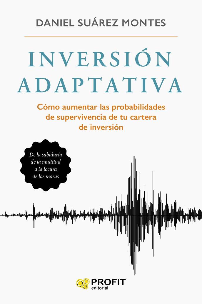 INVERSION ADAPTATIVA | 9788417942908 | SUÁREZ MONTES, DANIEL | Llibreria Ombra | Llibreria online de Rubí, Barcelona | Comprar llibres en català i castellà online