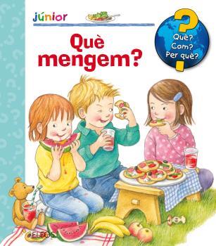 QUÈ? JUNIOR. QUÈ MENGEM? | 9788417254438 | DORIS, RUBEL | Llibreria Ombra | Llibreria online de Rubí, Barcelona | Comprar llibres en català i castellà online