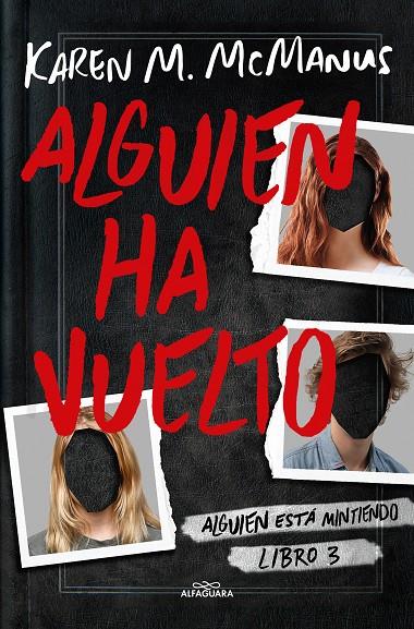 ALGUIEN HA VUELTO (ALGUIEN ESTÁ MINTIENDO 3) | 9788419366597 | MCMANUS, KAREN M. | Llibreria Ombra | Llibreria online de Rubí, Barcelona | Comprar llibres en català i castellà online