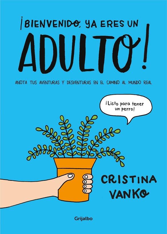 ¡BIENVENIDO, YA ERES UN ADULTO! | 9788417338152 | VANKO, CRISTINA | Llibreria Ombra | Llibreria online de Rubí, Barcelona | Comprar llibres en català i castellà online