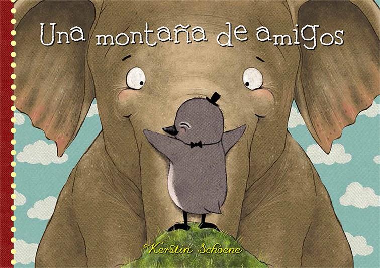 UNA MONTAÑA DE AMIGOS | 9788494176548 | SCHOENE, KERSTIN | Llibreria Ombra | Llibreria online de Rubí, Barcelona | Comprar llibres en català i castellà online