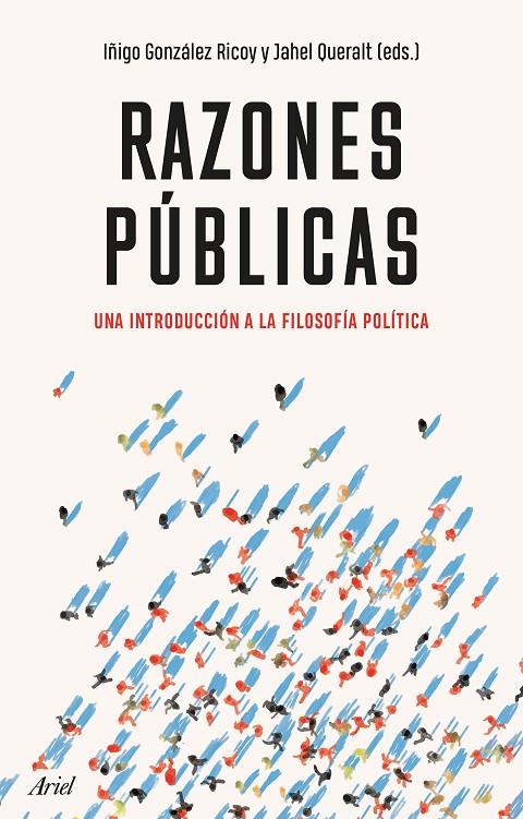 RAZONES PÚBLICAS | 9788434433700 | GONZÁLEZ, IÑIGO/QUERALT, JAHEL | Llibreria Ombra | Llibreria online de Rubí, Barcelona | Comprar llibres en català i castellà online