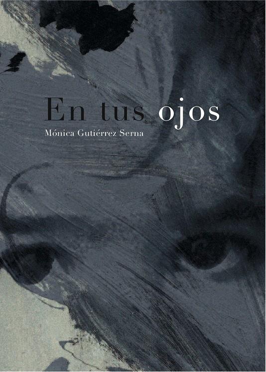 EN TUS OJOS | 9788492607921 | MONICA GUTIERREZ SERNA | Llibreria Ombra | Llibreria online de Rubí, Barcelona | Comprar llibres en català i castellà online