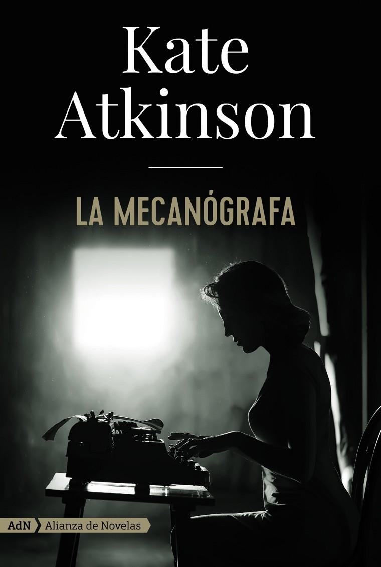 LA MECANÓGRAFA (ADN) | 9788491814405 | ATKINSON, KATE | Llibreria Ombra | Llibreria online de Rubí, Barcelona | Comprar llibres en català i castellà online