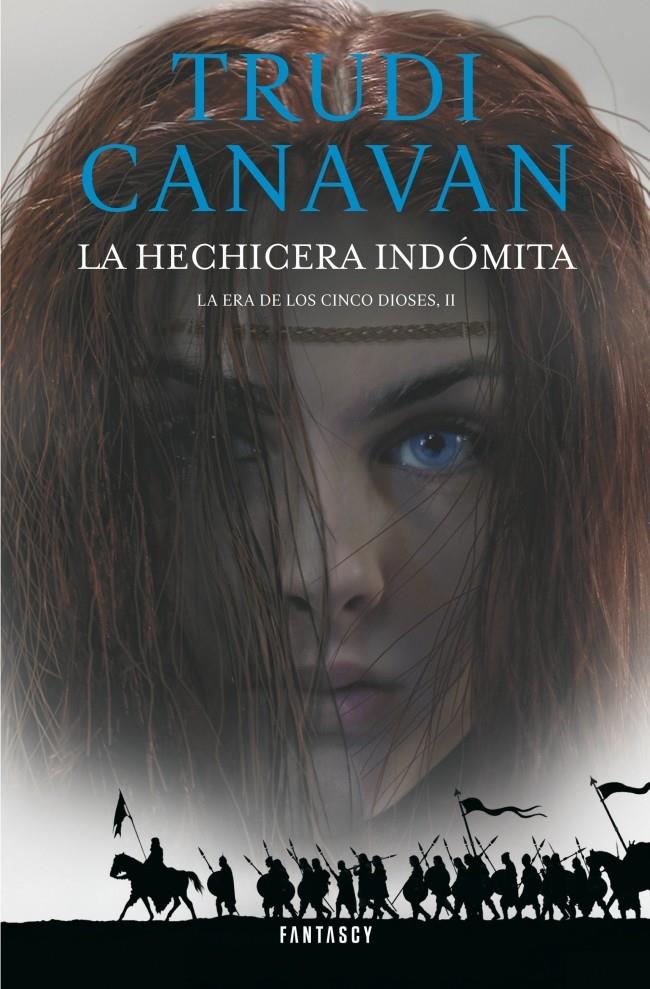 LA HECHICERA INDÓMITA (LA ERA DE LOS CINCO DIOSES 2) | 9788415831150 | TRUDI CANAVAN | Llibreria Ombra | Llibreria online de Rubí, Barcelona | Comprar llibres en català i castellà online