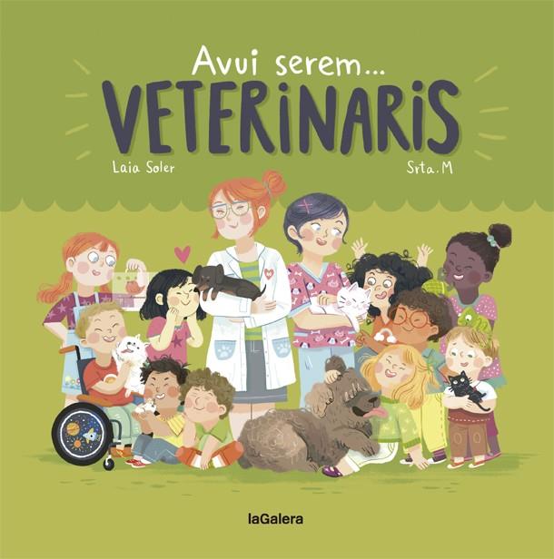 AVUI SEREM VETERINARIS | 9788424663803 | SOLER, LAIA | Llibreria Ombra | Llibreria online de Rubí, Barcelona | Comprar llibres en català i castellà online