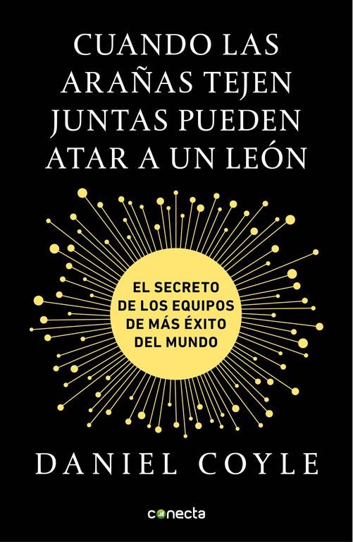 CUANDO LAS ARAÑAS TEJEN JUNTAS PUEDEN ATAR A UN LEÓN | 9788416883172 | DANIEL COYLE | Llibreria Ombra | Llibreria online de Rubí, Barcelona | Comprar llibres en català i castellà online