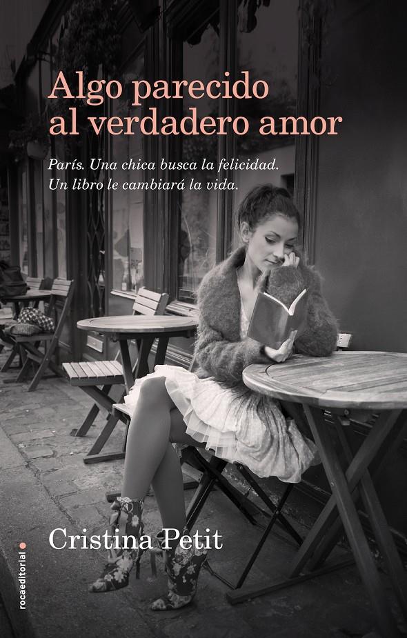 ALGO PARECIDO AL VERDADERO AMOR | 9788416498109 | PETIT, CRISTINA | Llibreria Ombra | Llibreria online de Rubí, Barcelona | Comprar llibres en català i castellà online