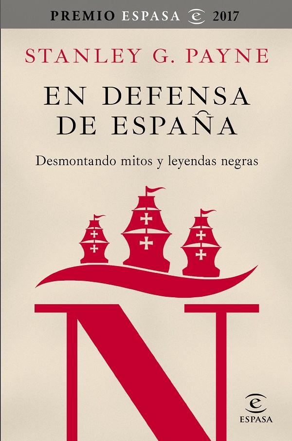 EN DEFENSA DE ESPAÑA: DESMONTANDO MITOS Y LEYENDAS NEGRAS | 9788467050592 | PAYNE, STANLEY G. | Llibreria Ombra | Llibreria online de Rubí, Barcelona | Comprar llibres en català i castellà online