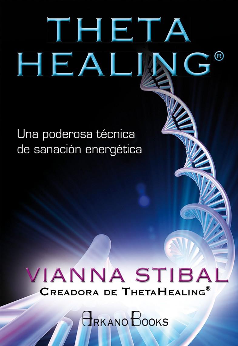 THETA HEALING® | 9788415292517 | STIBAL, VIANNA | Llibreria Ombra | Llibreria online de Rubí, Barcelona | Comprar llibres en català i castellà online