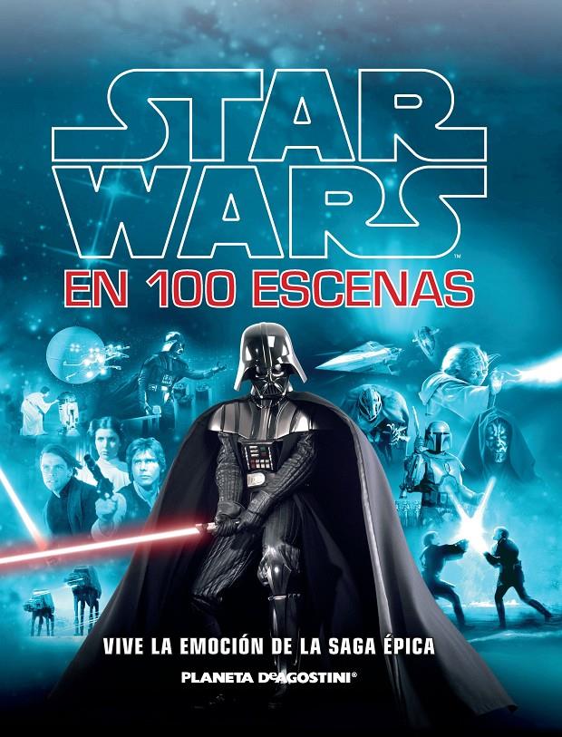 STAR WARS EN 100 ESCENAS | 9788416090532 | VARIOS AUTORES | Llibreria Ombra | Llibreria online de Rubí, Barcelona | Comprar llibres en català i castellà online