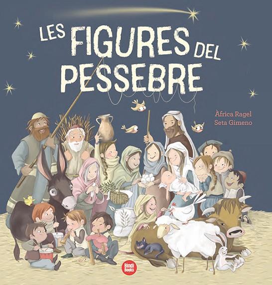 LES FIGURES DEL PESSEBRE | 9788418288968 | RAGEL, ÀFRICA | Llibreria Ombra | Llibreria online de Rubí, Barcelona | Comprar llibres en català i castellà online