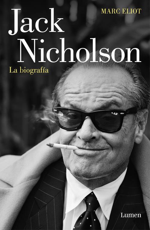 JACK NICHOLSON, LA BIOGRAFÍA | 9788426402073 | ELIOT, MARC | Llibreria Ombra | Llibreria online de Rubí, Barcelona | Comprar llibres en català i castellà online