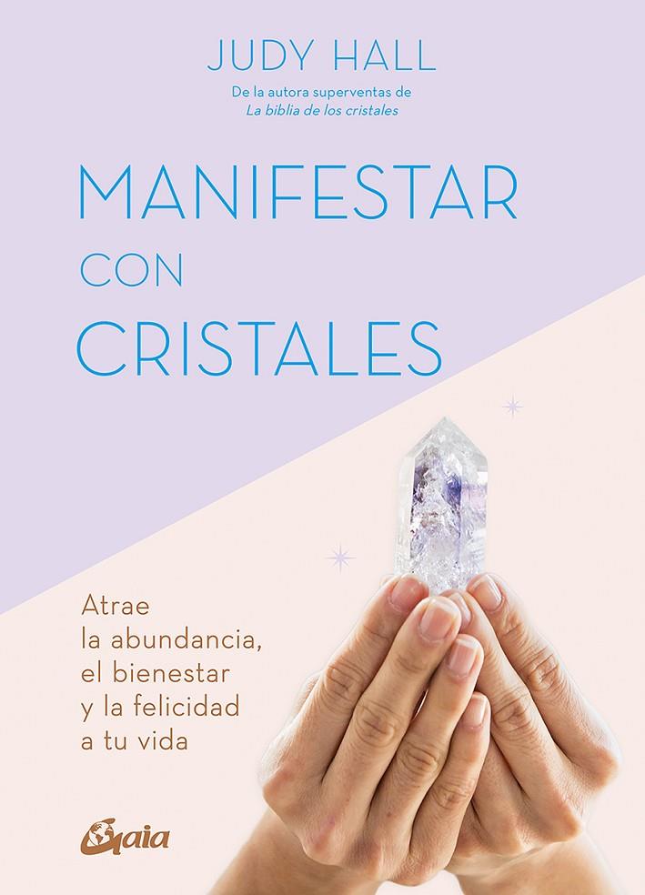 MANIFESTAR CON CRISTALES | 9788411080514 | HALL, JUDY | Llibreria Ombra | Llibreria online de Rubí, Barcelona | Comprar llibres en català i castellà online