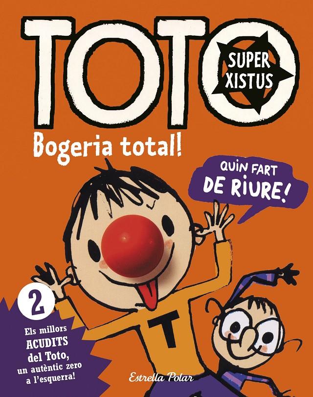 TOTO SUPERXISTUS. BOGERIA TOTAL! | 9788416522286 | SERGE BLOCH | Llibreria Ombra | Llibreria online de Rubí, Barcelona | Comprar llibres en català i castellà online