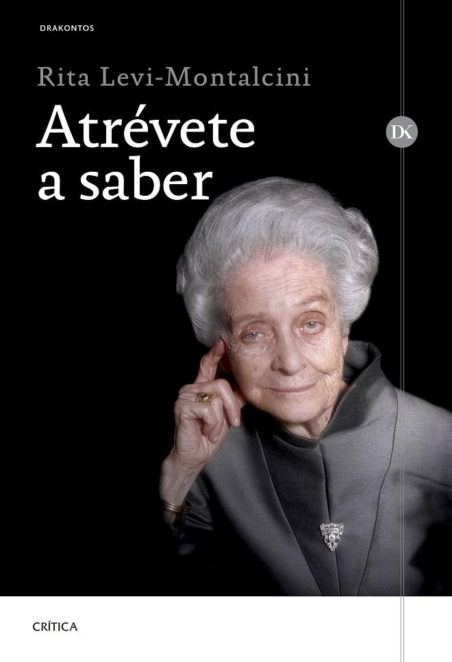 ATRÉVETE A SABER | 9788491993063 | LEVI-MONTALCINI, RITA | Llibreria Ombra | Llibreria online de Rubí, Barcelona | Comprar llibres en català i castellà online