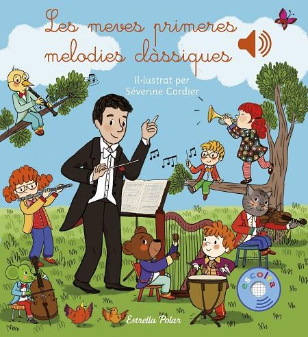 LES MEVES PRIMERES MELODIES CLÀSSIQUES | 9788418444777 | CORDIER, SÉVERINE | Llibreria Ombra | Llibreria online de Rubí, Barcelona | Comprar llibres en català i castellà online