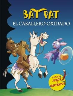 BAT PAT. EL CABALLERO OXIDADO | 9788490434079 | PAVANELLO,ROBERTO | Llibreria Ombra | Llibreria online de Rubí, Barcelona | Comprar llibres en català i castellà online