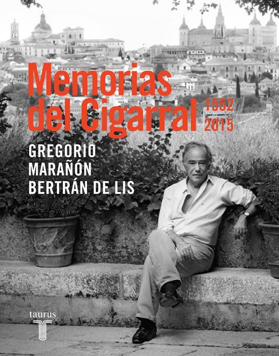 MEMORIAS DEL CIGARRAL | 9788430617555 | MARAÑÓN,GREGORIO | Llibreria Ombra | Llibreria online de Rubí, Barcelona | Comprar llibres en català i castellà online