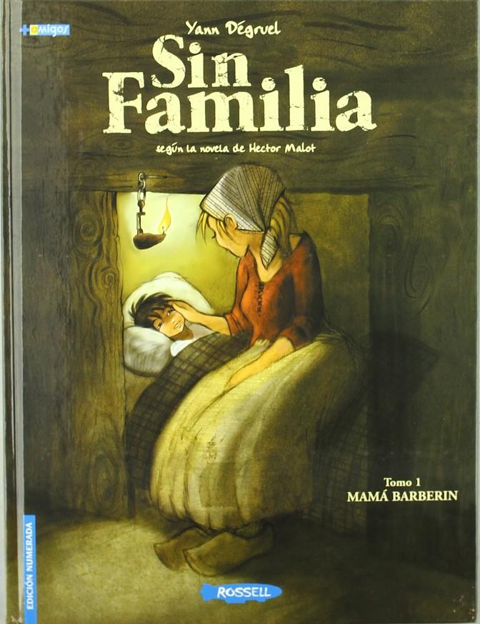 SIN FAMILIA | 9788460954422 | MALOT, HECTOR / DÉGRUEL, YANN | Llibreria Ombra | Llibreria online de Rubí, Barcelona | Comprar llibres en català i castellà online