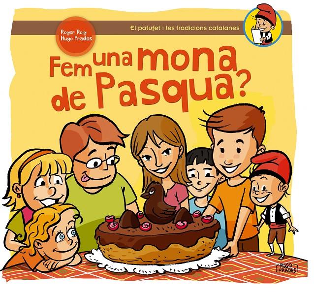 FEM UNA MONA DE PASQUA? | 9788490341216 | ROGER ROIG - HUGO PRADES | Llibreria Ombra | Llibreria online de Rubí, Barcelona | Comprar llibres en català i castellà online