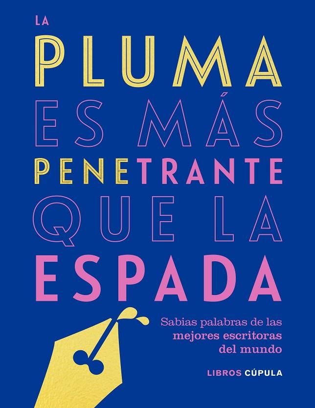 LA PLUMA ES MÁS PENETRANTE QUE LA ESPADA | 9788448025304 | AA. VV. | Llibreria Ombra | Llibreria online de Rubí, Barcelona | Comprar llibres en català i castellà online