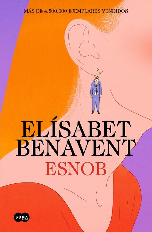 ESNOB | 9788491296874 | BENAVENT, ELÍSABET | Llibreria Ombra | Llibreria online de Rubí, Barcelona | Comprar llibres en català i castellà online