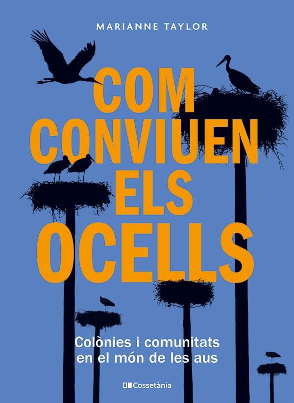 COM CONVIUEN ELS OCELLS | 9788413563442 | TAYLOR, MARIANNE | Llibreria Ombra | Llibreria online de Rubí, Barcelona | Comprar llibres en català i castellà online