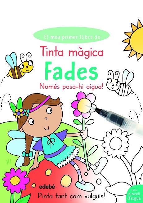 TINTA MÀGICA FADES | 9788468355078 | LOTT, AMANDA | Llibreria Ombra | Llibreria online de Rubí, Barcelona | Comprar llibres en català i castellà online