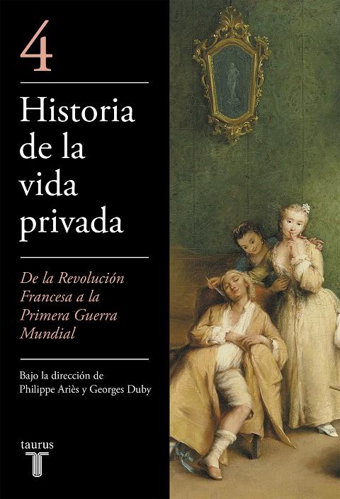 DE LA REVOLUCIÓN FRANCESA A LA PRIMERA GUERRA MUNDIAL (HISTORIA DE LA VIDA PRIVA | 9788430604043 | ARIÈS, PHILIPPE | Llibreria Ombra | Llibreria online de Rubí, Barcelona | Comprar llibres en català i castellà online