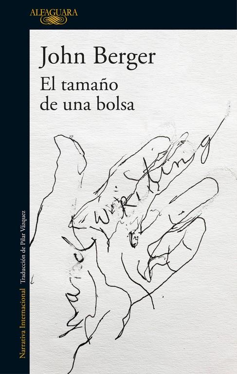 EL TAMAÑO DE UNA BOLSA | 9788420431734 | JOHN BERGER | Llibreria Ombra | Llibreria online de Rubí, Barcelona | Comprar llibres en català i castellà online