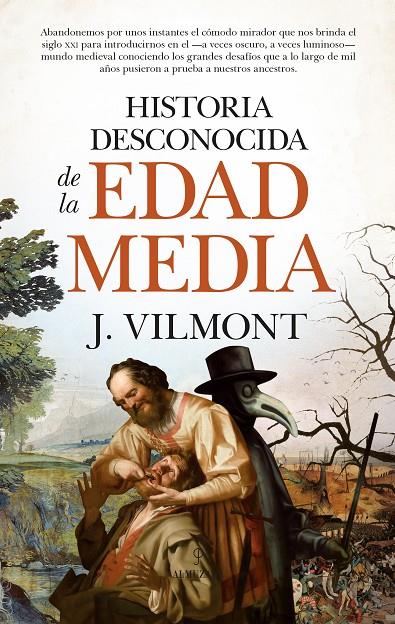 HISTORIA DESCONOCIDA DE LA EDAD MEDIA | 9788418578380 | J. VILMONT | Llibreria Ombra | Llibreria online de Rubí, Barcelona | Comprar llibres en català i castellà online