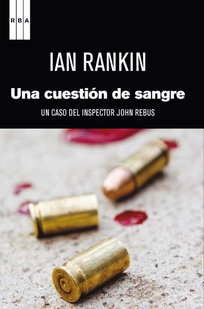 UNA CUESTION DE SANGRE | 9788490062531 | IAN RANKIN | Llibreria Ombra | Llibreria online de Rubí, Barcelona | Comprar llibres en català i castellà online