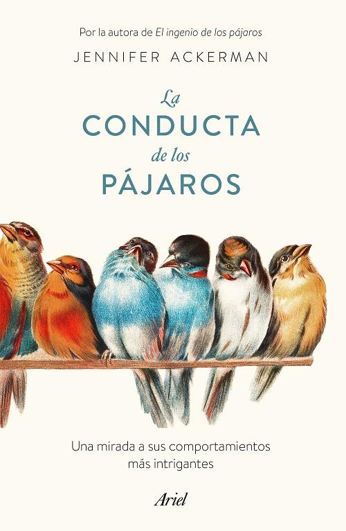 LA CONDUCTA DE LOS PÁJAROS | 9788434433793 | ACKERMAN, JENNIFER | Llibreria Ombra | Llibreria online de Rubí, Barcelona | Comprar llibres en català i castellà online