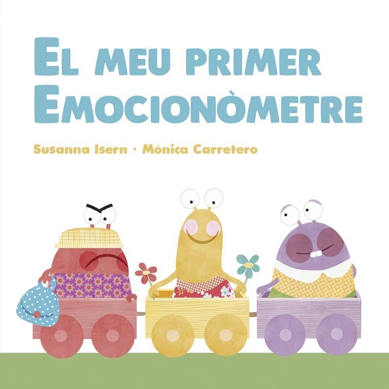 EL MEU PRIMER EMOCIONÒMETRE | 9788418599163 | ISERN, SUSANNA | Llibreria Ombra | Llibreria online de Rubí, Barcelona | Comprar llibres en català i castellà online