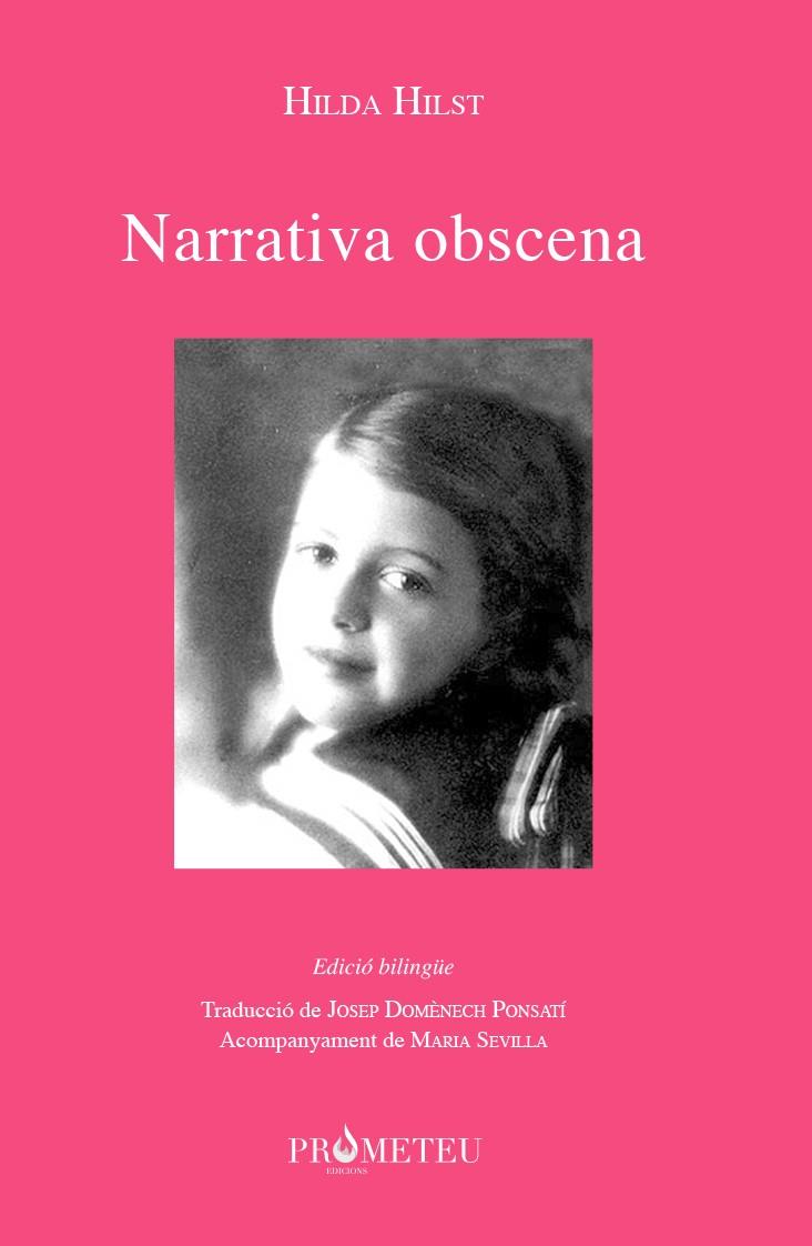 NARRATIVA OBSCENA | 9788417756123 | HILST, HILDA | Llibreria Ombra | Llibreria online de Rubí, Barcelona | Comprar llibres en català i castellà online