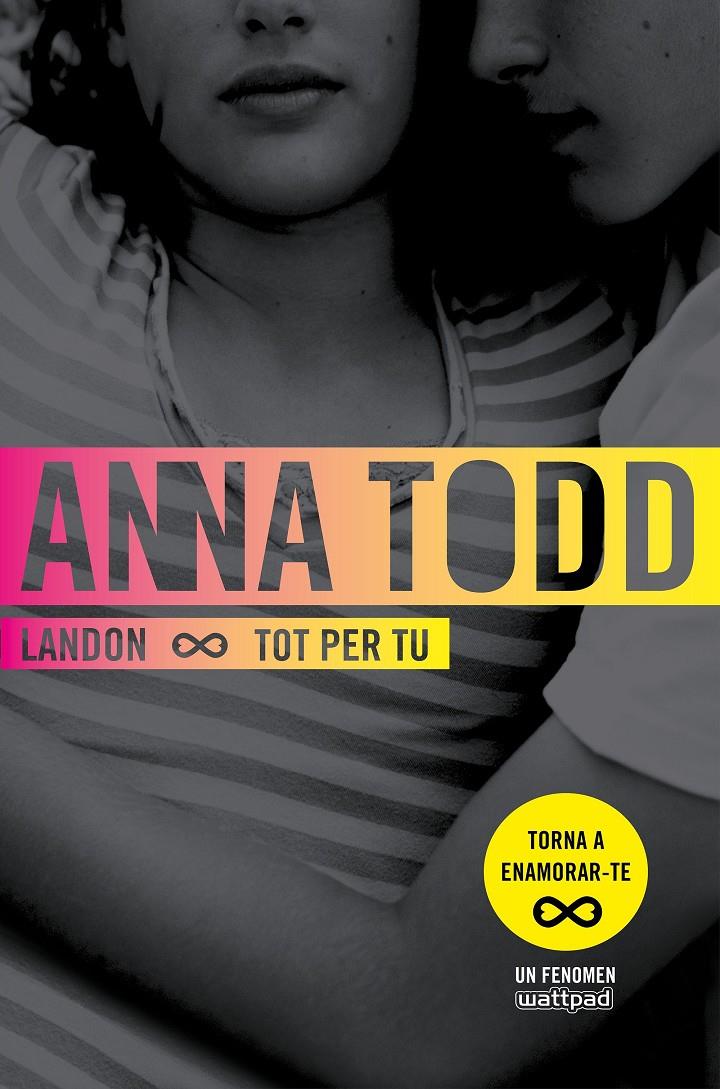 LANDON. TOT PER TU | 9788466420938 | ANNA TODD | Llibreria Ombra | Llibreria online de Rubí, Barcelona | Comprar llibres en català i castellà online