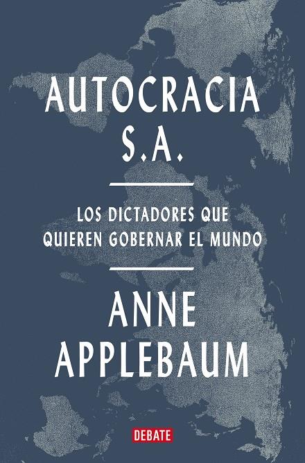 AUTOCRACIA S.A. | 9788419642967 | APPLEBAUM, ANNE | Llibreria Ombra | Llibreria online de Rubí, Barcelona | Comprar llibres en català i castellà online