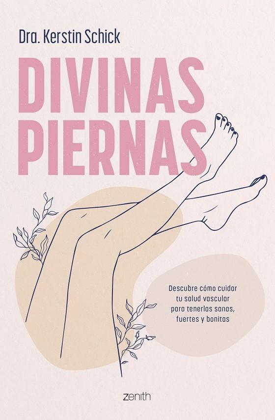 DIVINAS PIERNAS | 9788408288312 | DRA. KERSTIN SCHICK | Llibreria Ombra | Llibreria online de Rubí, Barcelona | Comprar llibres en català i castellà online